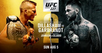 UFC 227 - Dillashaw vs Garbrandt 2