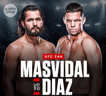 UFC 244 Masvidal vs Diaz - Sun, Nov 3